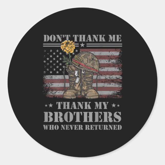 Pegatina Redonda Don't Thank Me Veteran Thank My Brothers Quote Bac (Anverso)