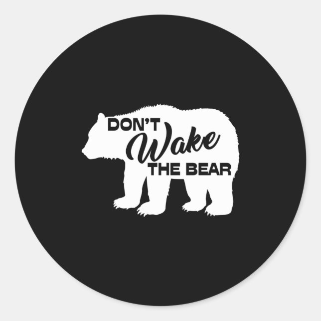 Pegatina Redonda Don't Wake The Bear Funny Bear Silhouette Graphic  (Anverso)