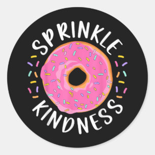 Pegatina Redonda Donut Sprinkle Kindness Chicas graciosas