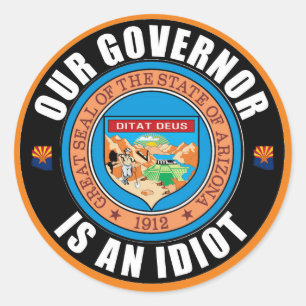 Pegatina Redonda Doug Ducey es un idiota