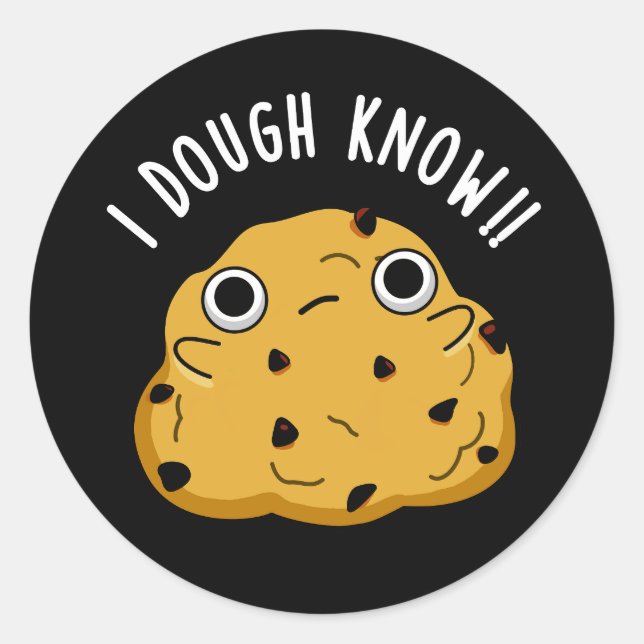 Pegatina Redonda Dough Know Funny Baking Pun Dark BG (Anverso)