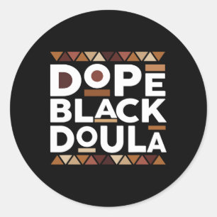 Pegatina Redonda Doula Negra Droga Historia Negra Melanina Doula Ne