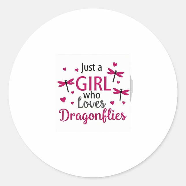 Pegatina Redonda Dragonfly Just A Girl Who Loves Dragonflies T-Shir (Anverso)