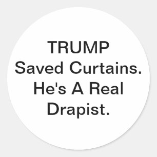 Pegatina Redonda Drapist Trump Salvó Cortinas Hankamer Artjunkhaus