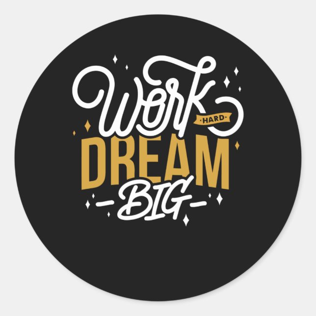 Pegatina Redonda Dream Big (Anverso)