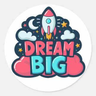 Pegatina Redonda Dream Big