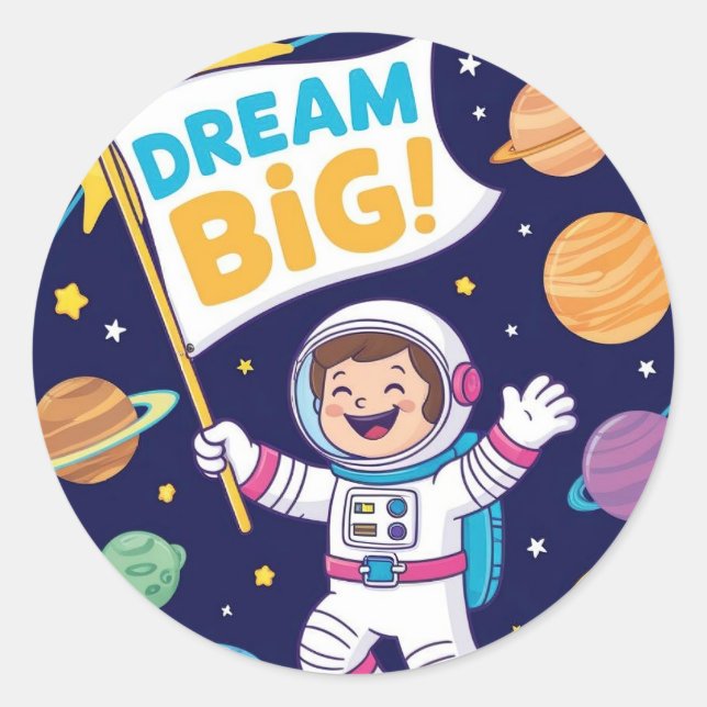 Pegatina Redonda Dream Big with a Kid Astronaut (Anverso)