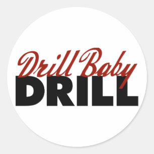 Pegatina Redonda Drill Baby Drill