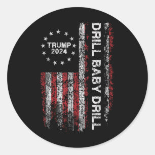 Pegatina Redonda Drill Baby Drill Trump 2024 Presidente Rep