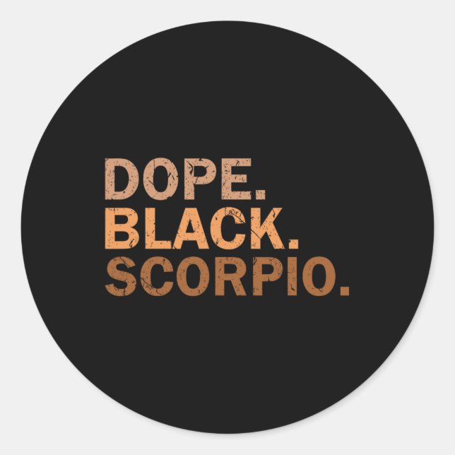 Pegatina Redonda Drug Black Scorpio Melanin African Zodiac Scorpio  (Anverso)