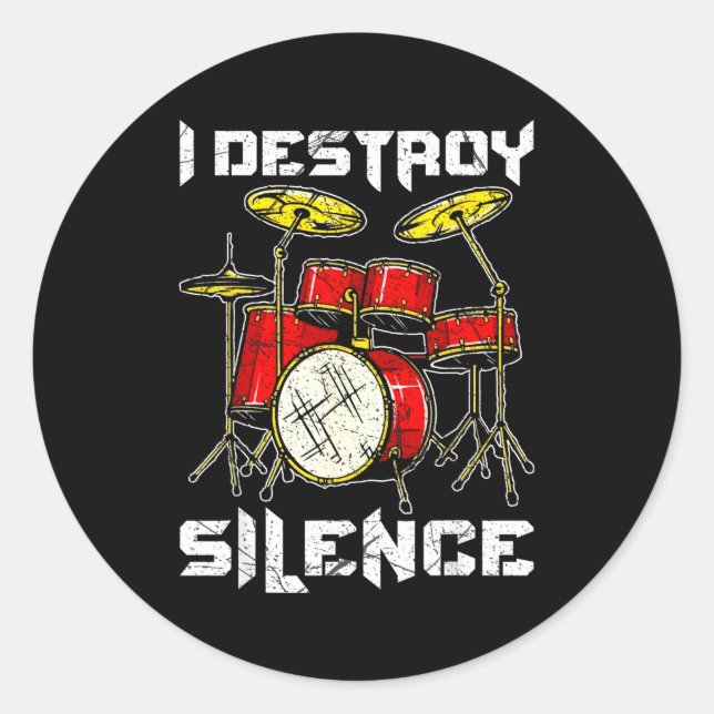 Pegatina Redonda Drum Percussionist Drummers I Destroy Silence Drum (Anverso)