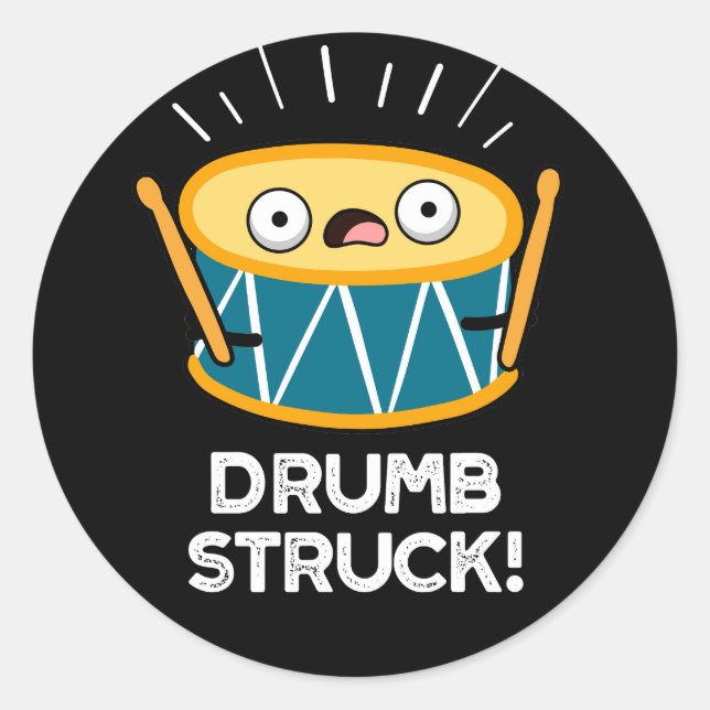 Pegatina Redonda Drumb Struck Funny Drummer Pun Dark BG (Anverso)