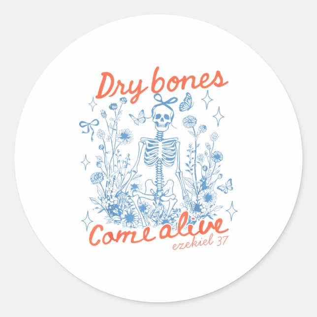 Pegatina Redonda Dry Bones Come Alive Christian Funny Skeleton Hall (Anverso)