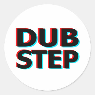 Pegatina Redonda Dubstep Filthy dub step techno wobble