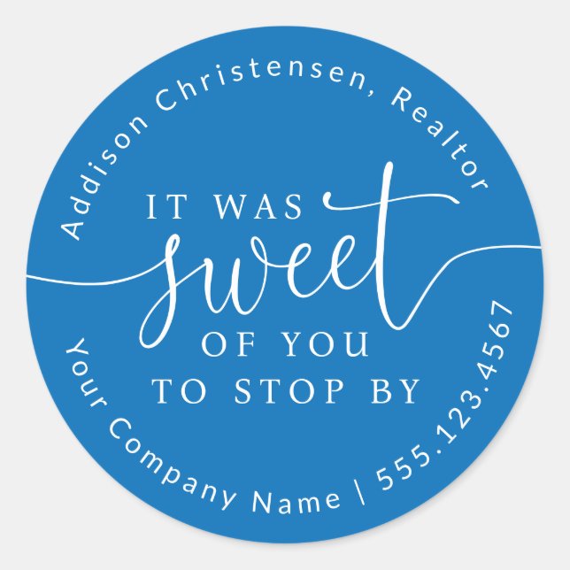 Pegatina Redonda Dulce De Usted Para Parar Por Casa Abierta Favor P (Anverso)