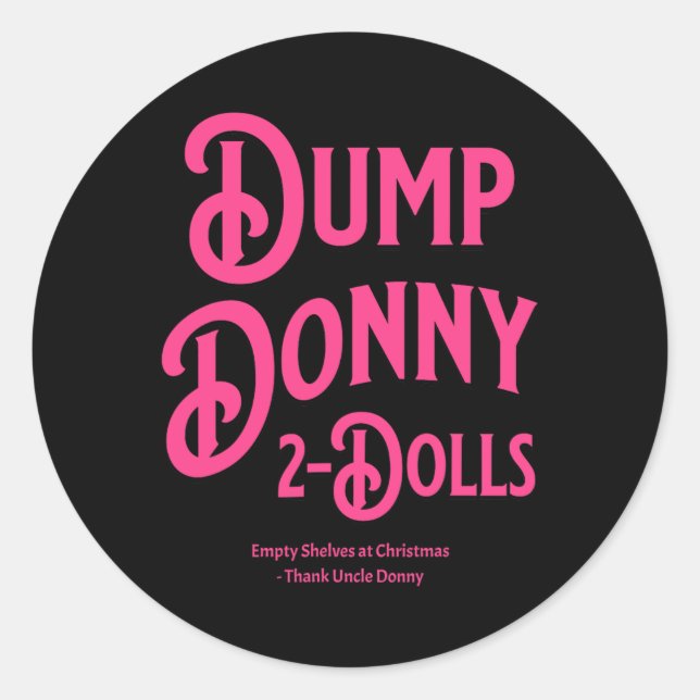 Pegatina Redonda Dump Donny 2 Muñecas Dos Muñecas Aranceles Humor C (Anverso)