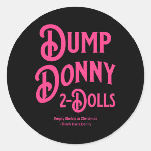 Pegatina Redonda Dump donny 2 muñecas dos muñecas Trump Humor sobre