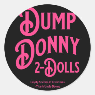 Pegatina Redonda Dump donny 2 muñecas dos muñecas Trump Humor sobre
