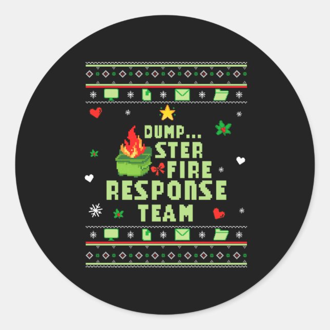 Pegatina Redonda Dumpster Fire Resnse Team Chaos Ugly Sweater Cute  (Anverso)