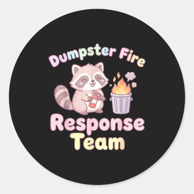 Pegatina Redonda Dumpster Fire Resnse Team Raccoon Kawaii  (Anverso)