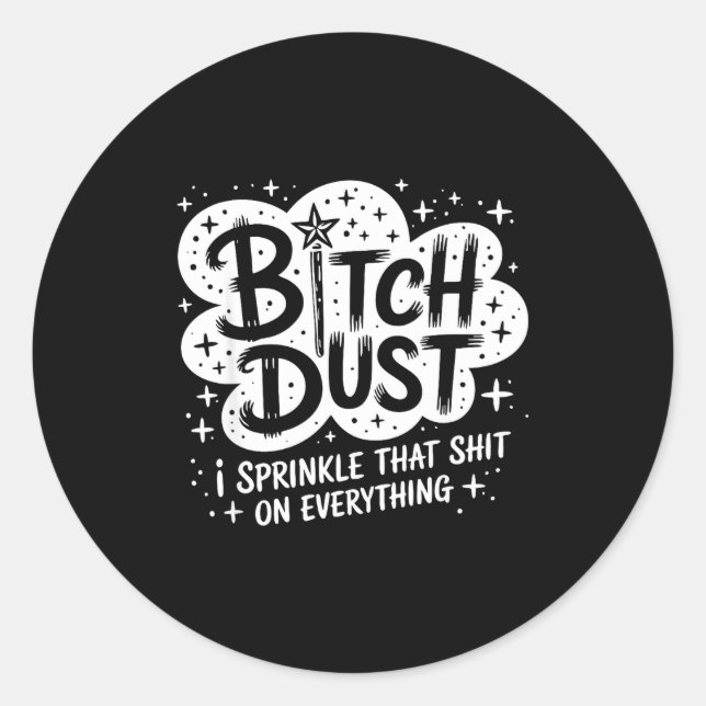 Pegatina Redonda Dust I Sprinkle That On Everything Halloween  (Anverso)