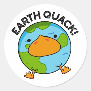 Pegatina Redonda Earthquack Funny Earthquake Pun