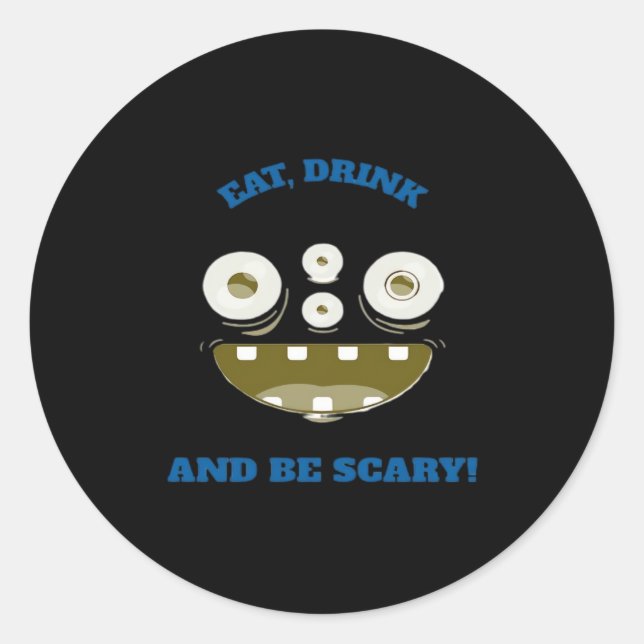 Pegatina Redonda Eat Drink And Be Scary Classic Minimal Clean (Anverso)