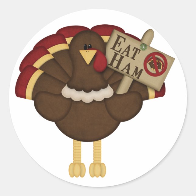 Pegatina Redonda Eat Ham Not Turkey (Anverso)