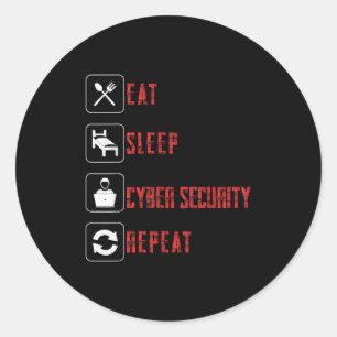 Pegatina Redonda Eat Sleep Cyber Security Repetir Hacker Ético