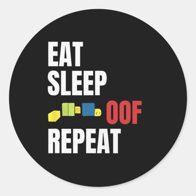 Pegatina Redonda Eat Sleep Of Repeat Funny Meme Gamers Gift Idea (Anverso)