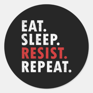 Pegatina Redonda Eat Sleep Resistió Repetición de Resistencia Polít