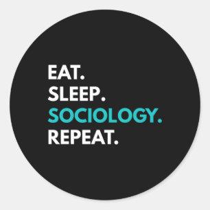 Pegatina Redonda Eat Sleep Sociology Repeating Sociology