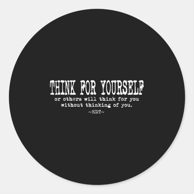 Pegatina Redonda Eau Quote Motivation Insrational - Think For Yours (Anverso)