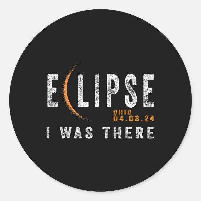 Pegatina Redonda Eclipse Solar Ohio Estaba Ahí Eclipse De Totalidad (Anverso)