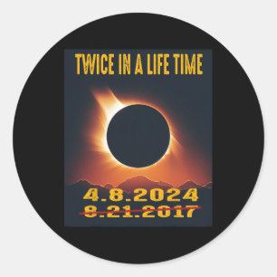Pegatina Redonda Eclipse Solar Total 2024 Dos Veces En La Vida 2017