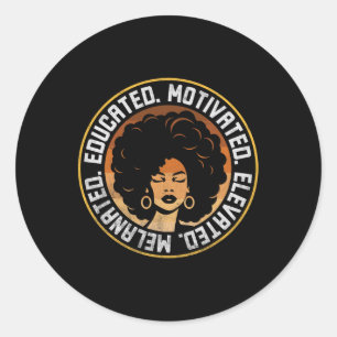 Pegatina Redonda Educado Motivado Elevado Melanizado Bhm Afro Bla