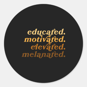 Pegatina Redonda Educado Motivado Elevado Melanizado Historia Negra