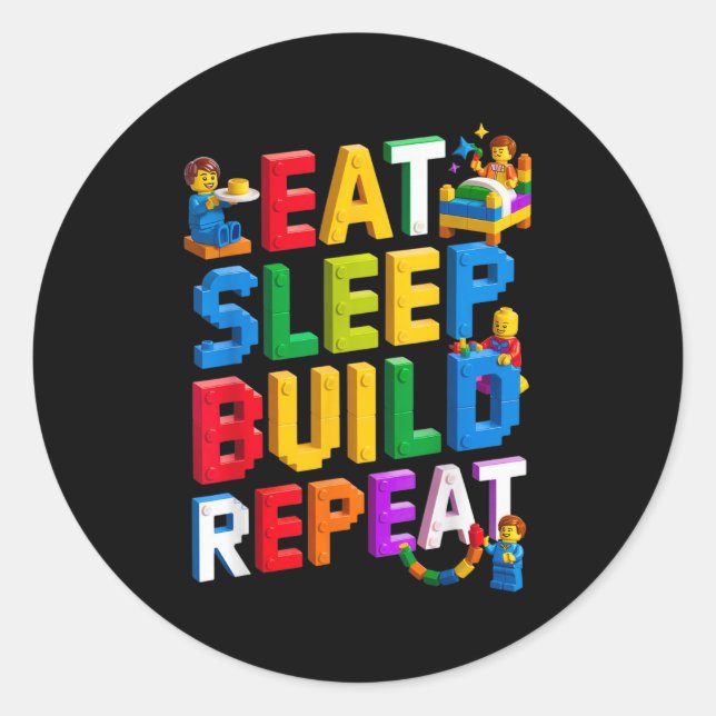 Pegatina Redonda Eee Sleep Build Repeat Master Builder Building Bri (Anverso)