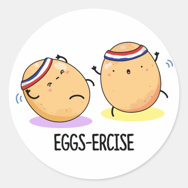 Pegatina Redonda Eggs-ercise Funny Aerobic Eggs Pun (Anverso)