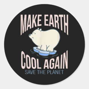 Pegatina Redonda Eisbär vuelve a hacer que la Tierra Guay vuelva a
