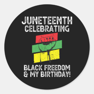 Pegatina Redonda El 19 De Junio Celebrando La Libertad Negra Y Mi N