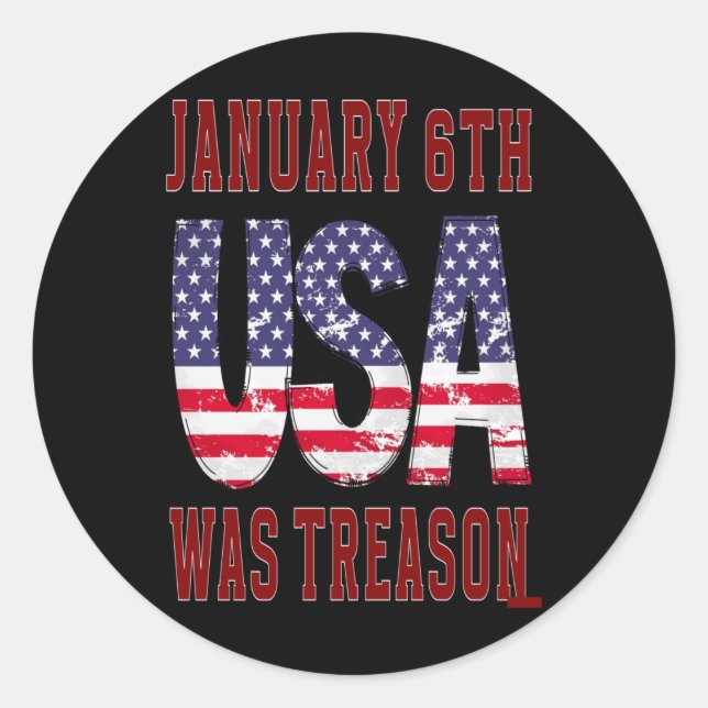 Pegatina Redonda ¡El 6 De Enero Fue Traición Salvar A Ee.Uu.! (Anverso)