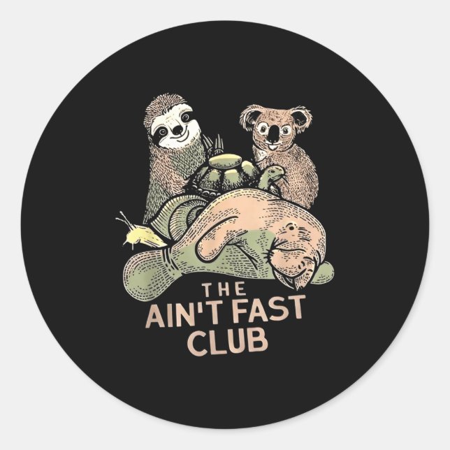 Pegatina Redonda El Aint Fast Club Koala Sloth Turtle (Anverso)