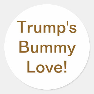 Pegatina Redonda ¡El amor Bummy de Trump! Hankamer Artjunkhaus dive