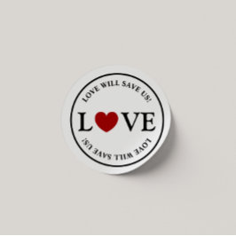 Pegatina Redonda El Amor Elegante Nos Salvará La Ronda Clásica Del