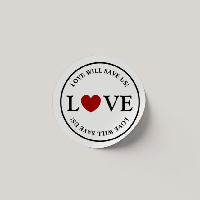 Pegatina Redonda El Amor Elegante Nos Salvará La Ronda Clásica Del  (Subido por el creador)