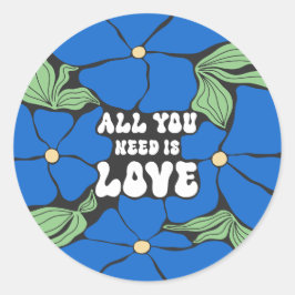 Pegatina Redonda El amor es todo lo que necesitamos