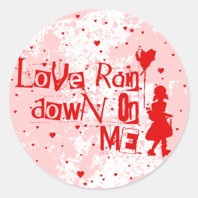 Pegatina Redonda el amor llueve sobre mí (Anverso)