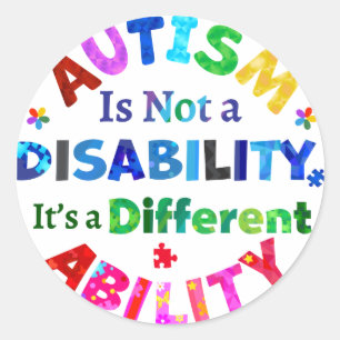 Pegatina Redonda El AUTISMO no es una discapacidad
