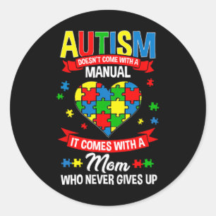 Pegatina Redonda El autismo no viene con un autismo manual que mamá